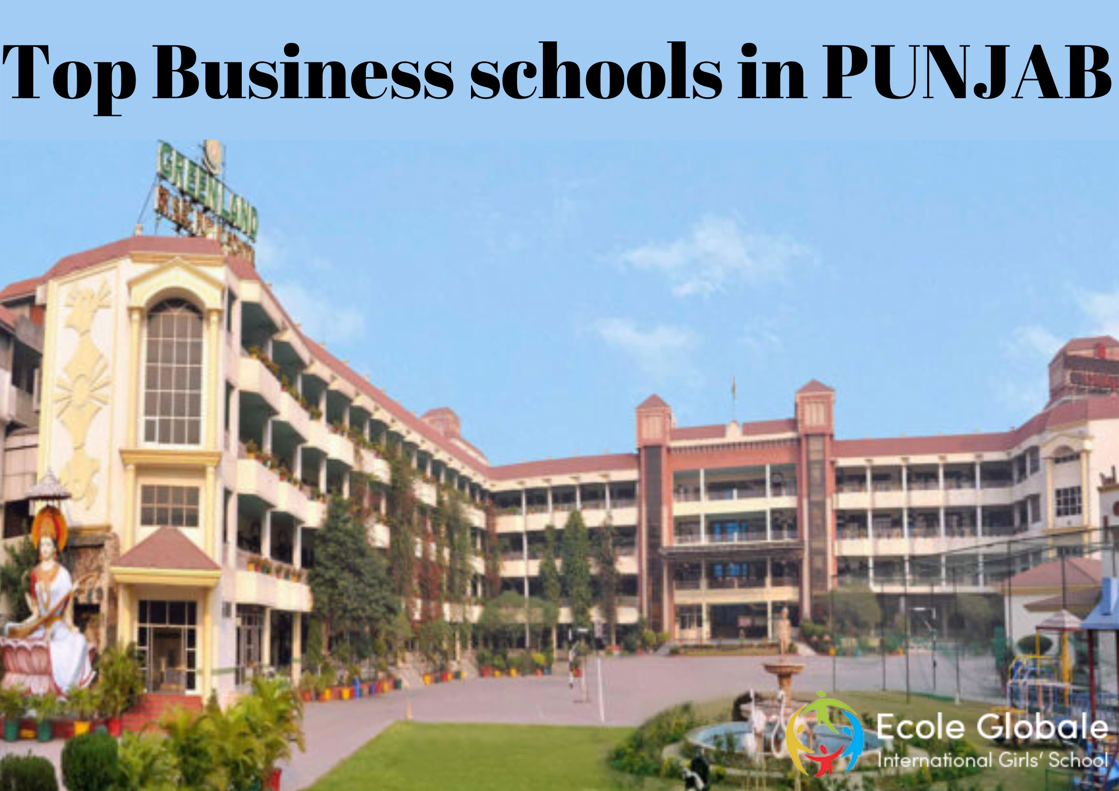 You are currently viewing What are the top Business schools in PUNJAB?