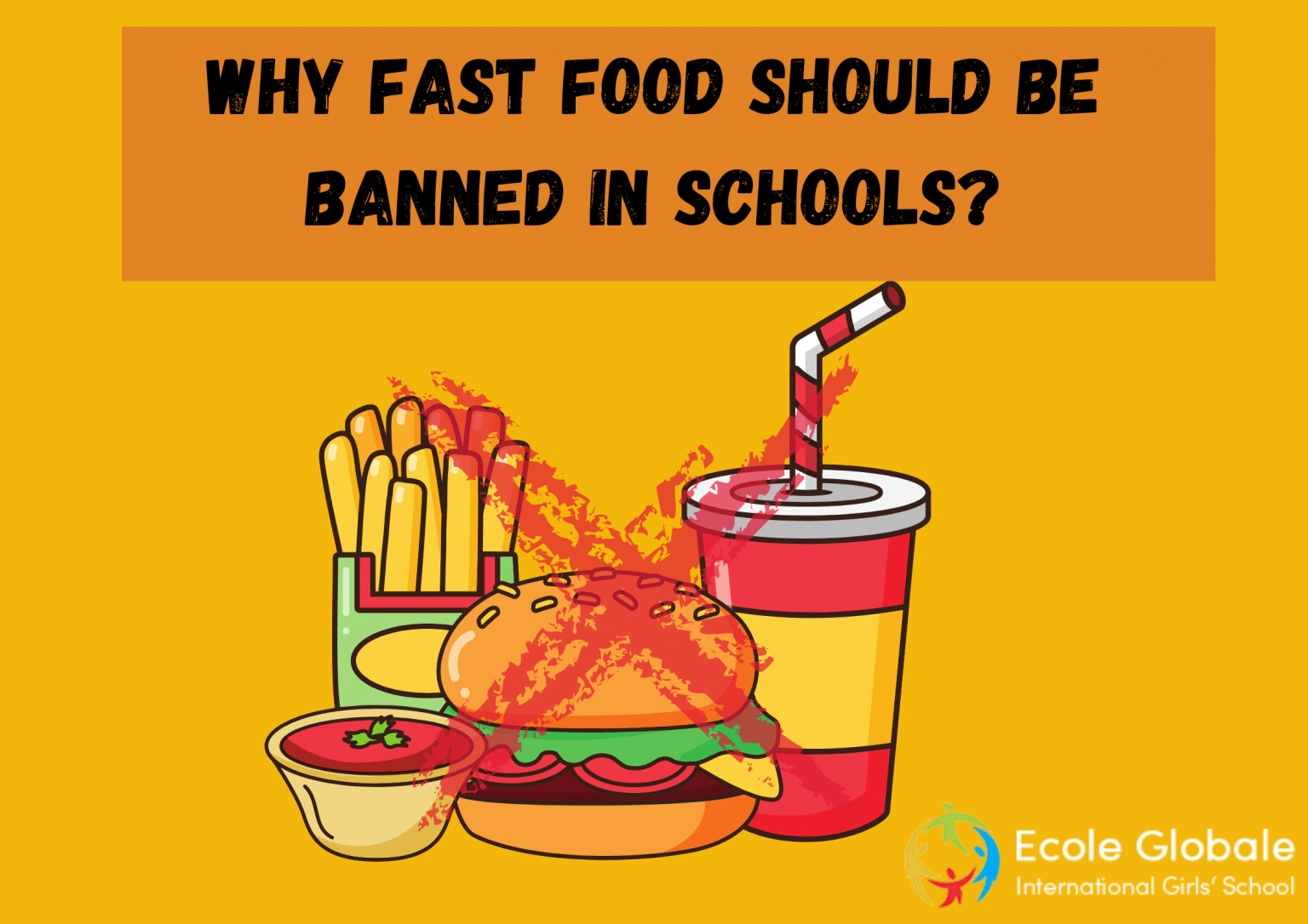 Why fast food should be banned in schools?