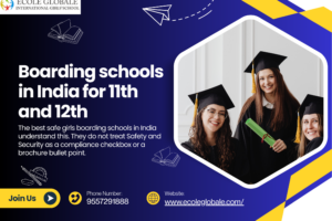 Boarding schools in India for 11th and 12th