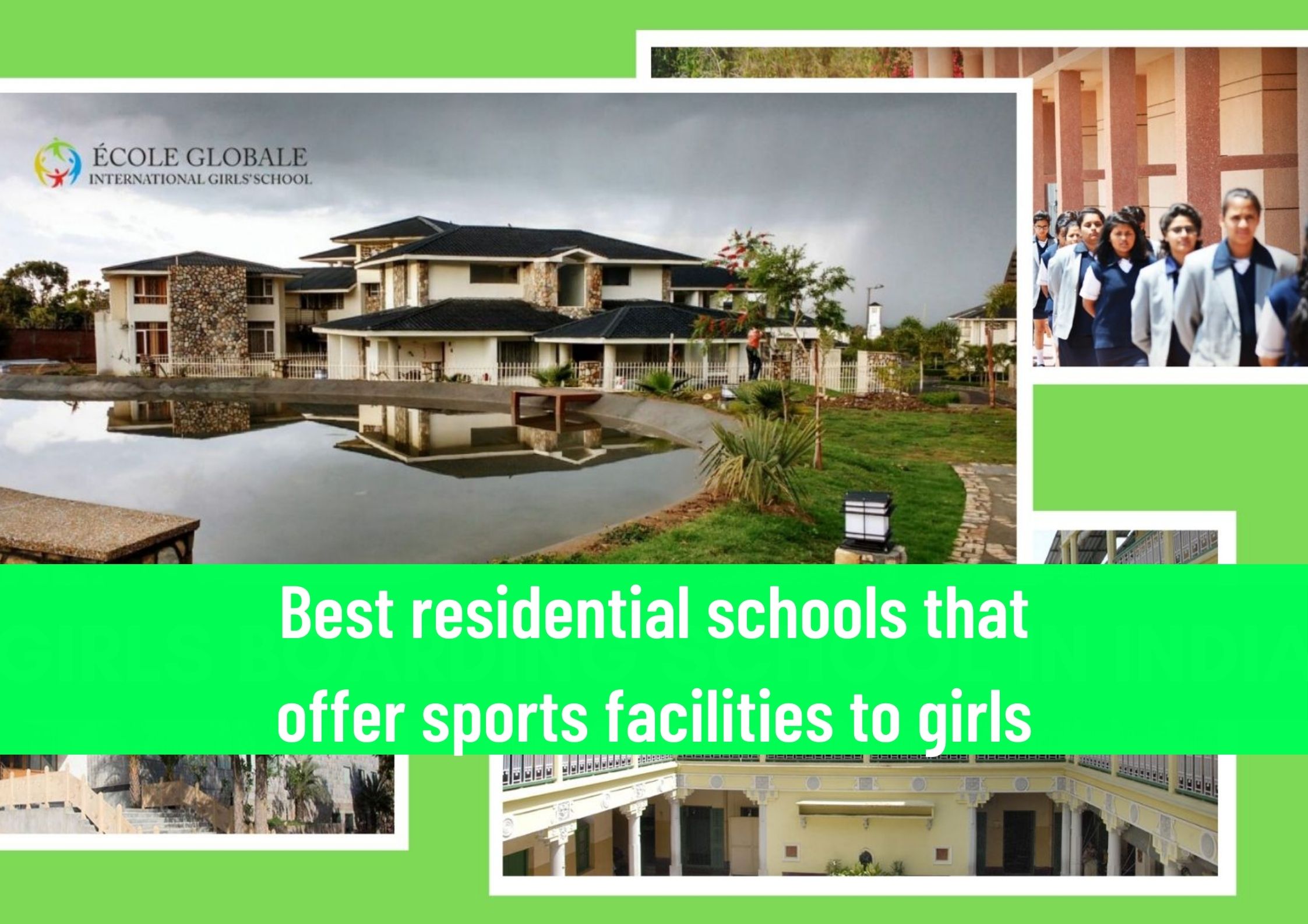 You are currently viewing Which are the best residential schools that offer sports facilities to girls in India?