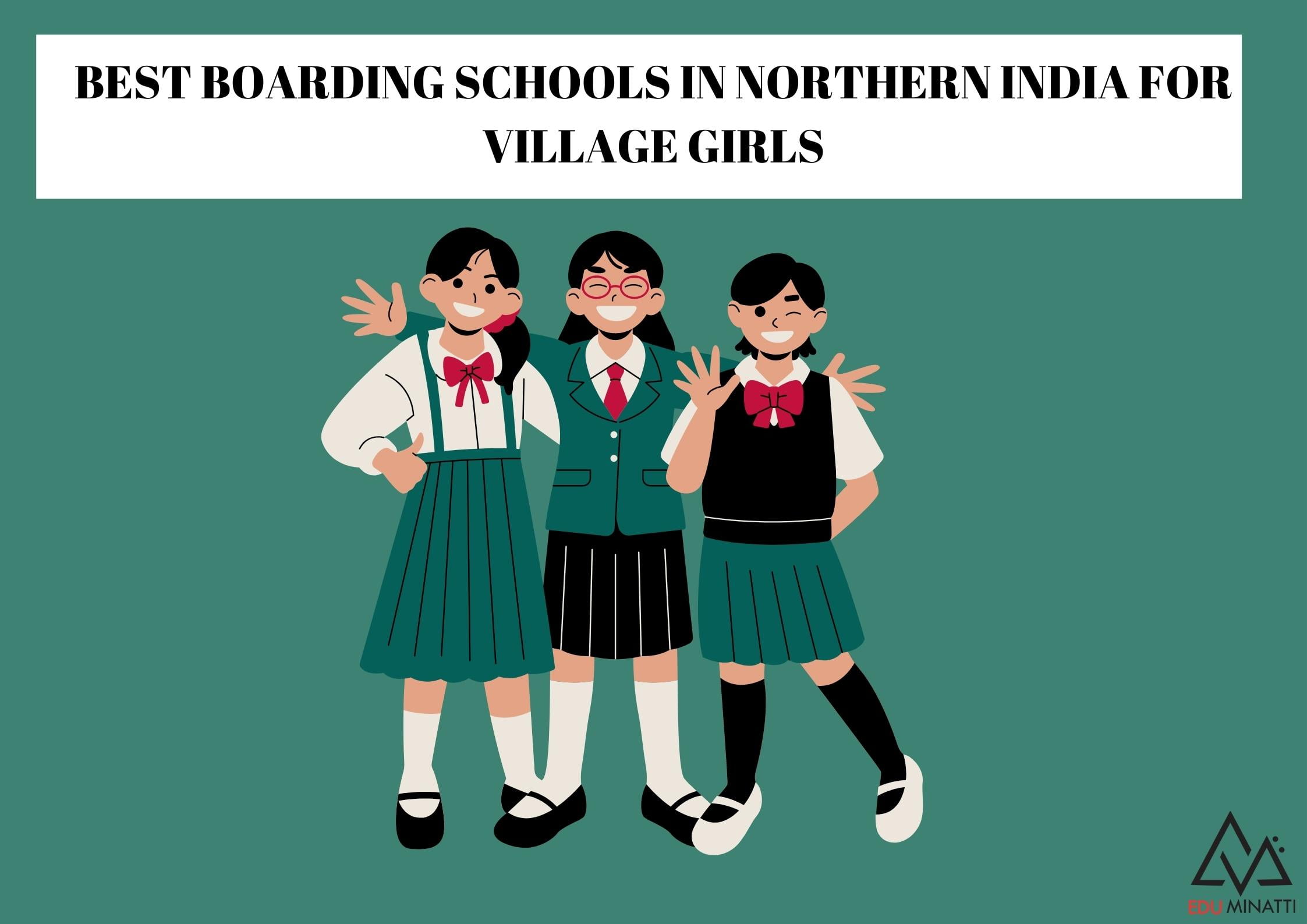 You are currently viewing Which boarding school in Northern India is best for a village girl?