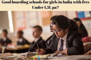 Are there good boarding schools for girls in India with fees less than 1.5L pa?