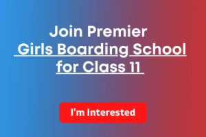 Best Girls boarding school for class 11