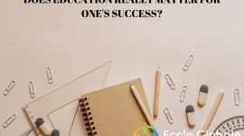 Does education really matter to one’s success?