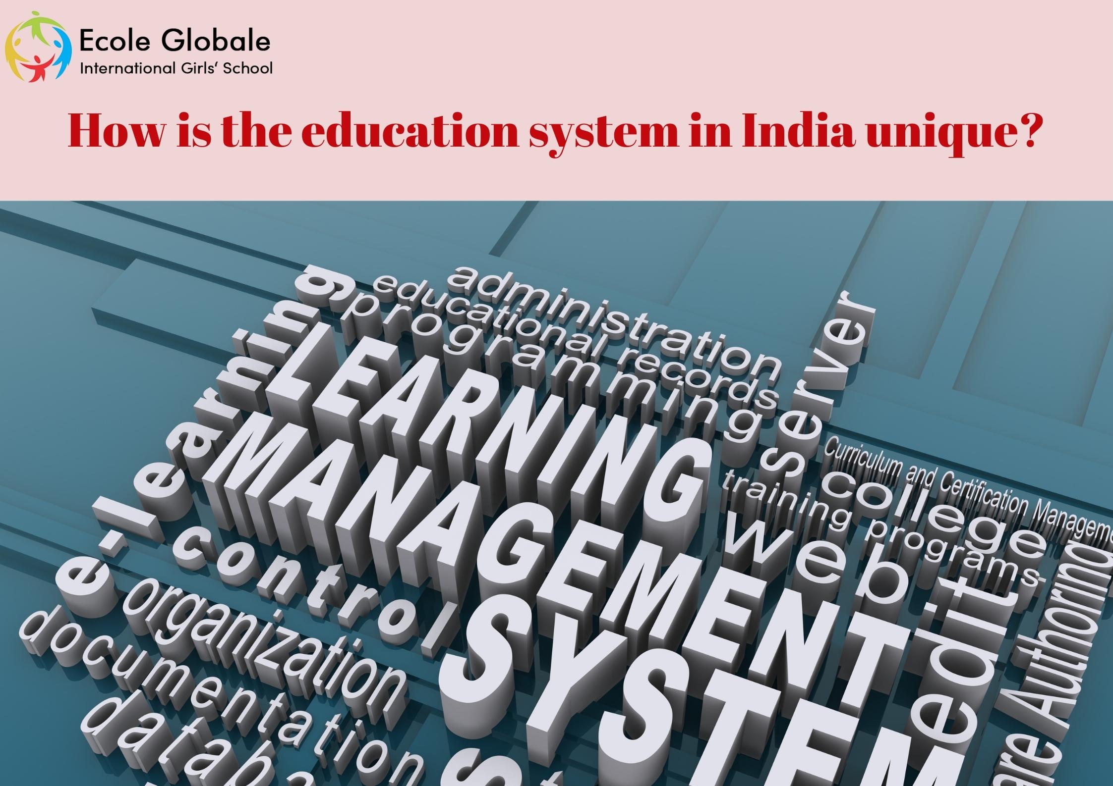 You are currently viewing How is the education system in India unique?