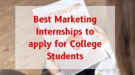 Best Marketing Internships to apply for College Students