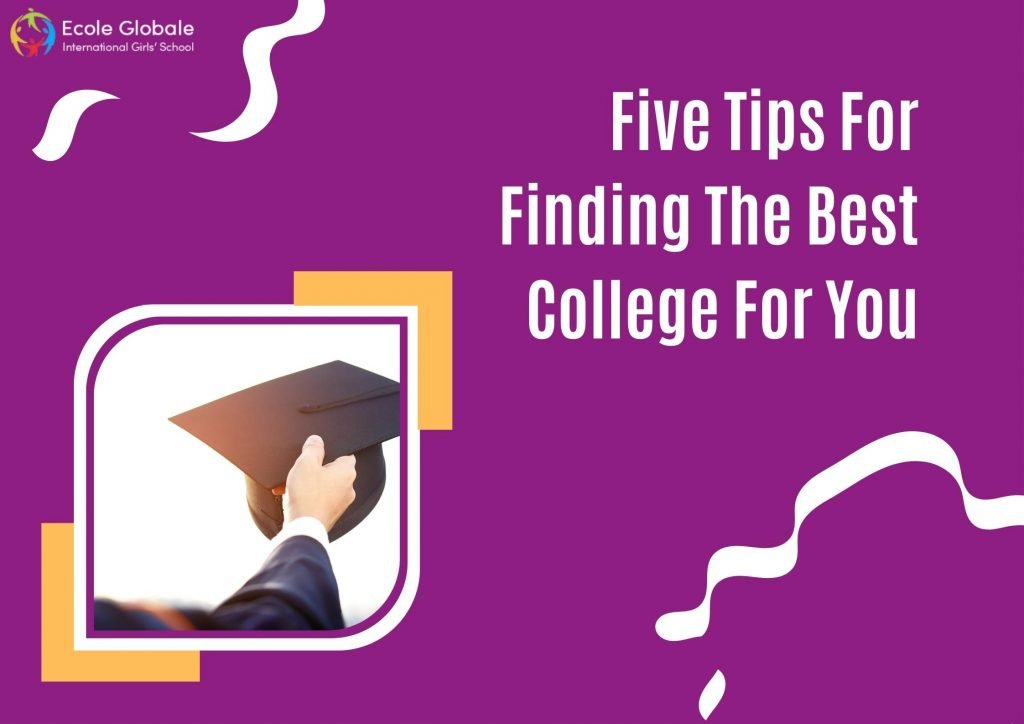 Tips For Finding The Best College For You Ecole Blog