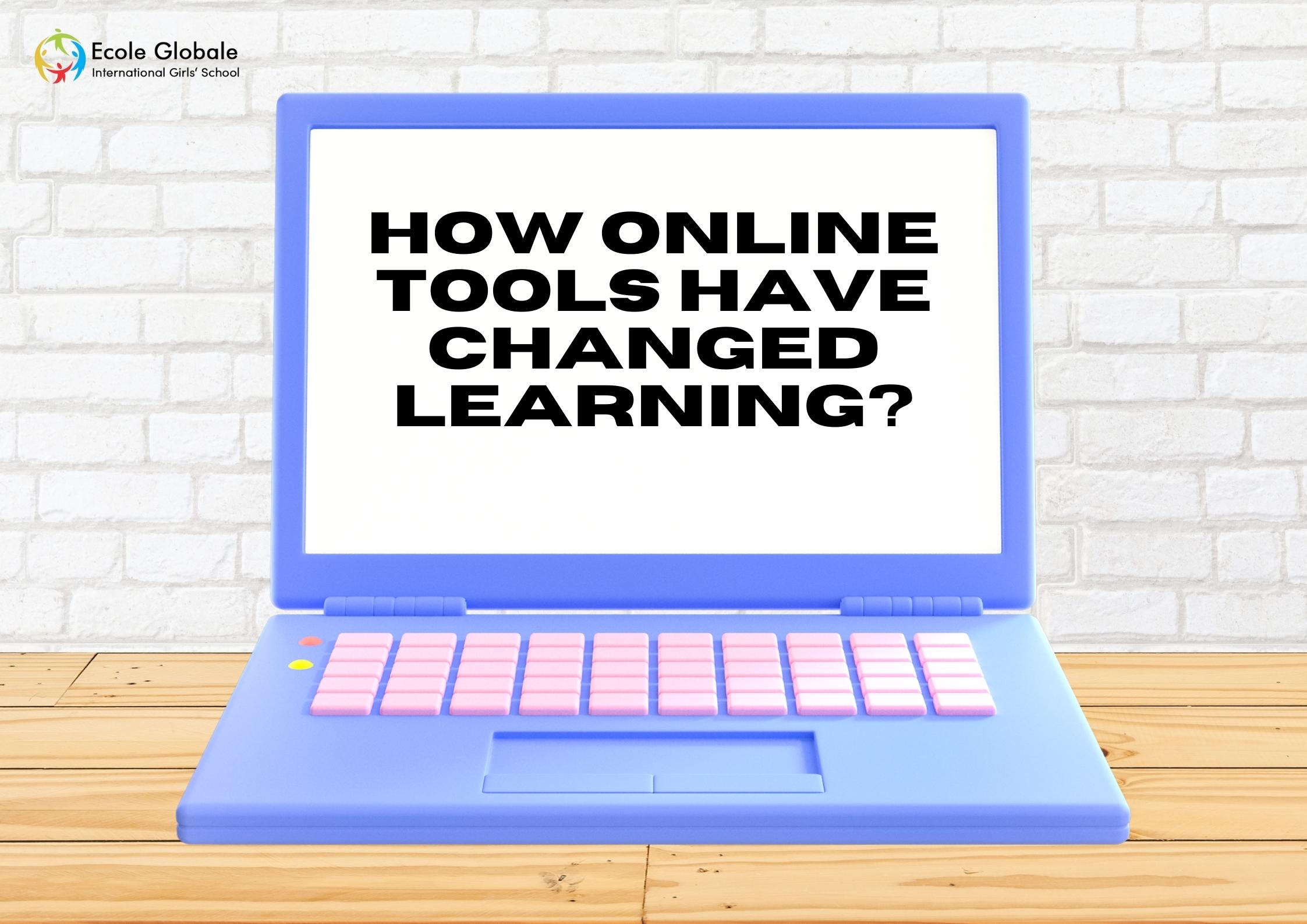 You are currently viewing How online tools have changed learning?