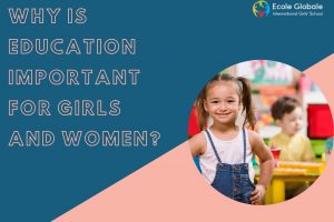 Why is education important for girls and women?