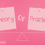 Theory or Practice- which is better?