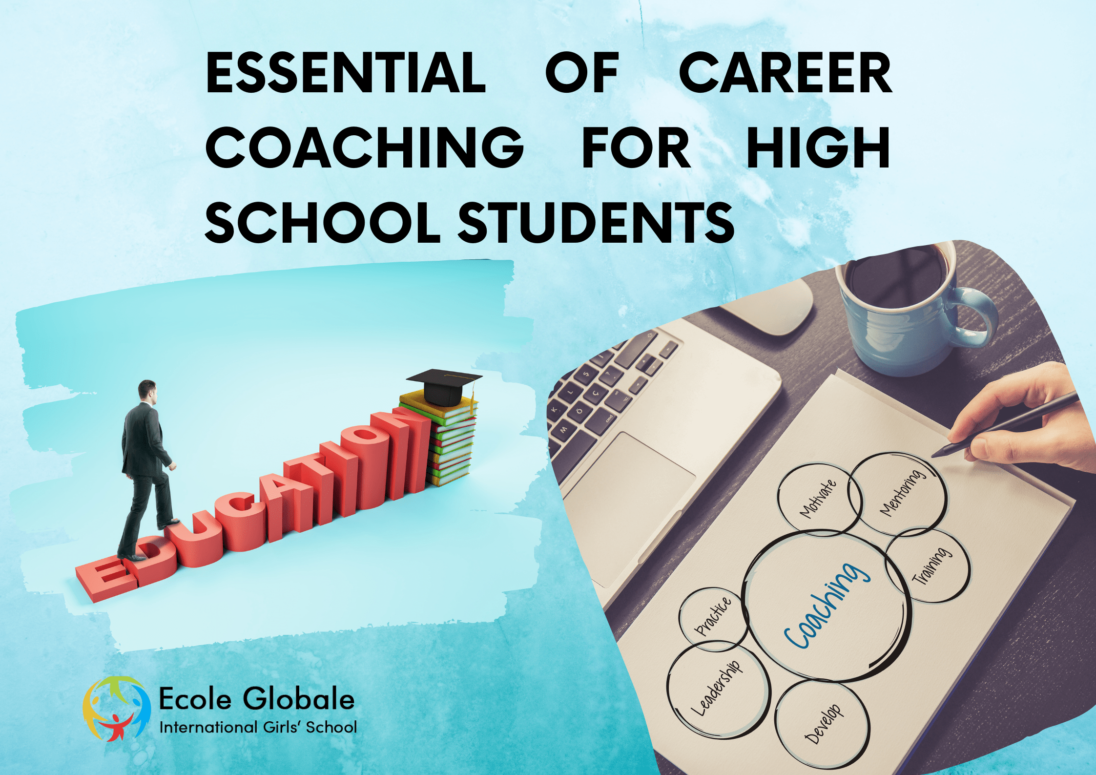 You are currently viewing Essentials of career coaching for high school students