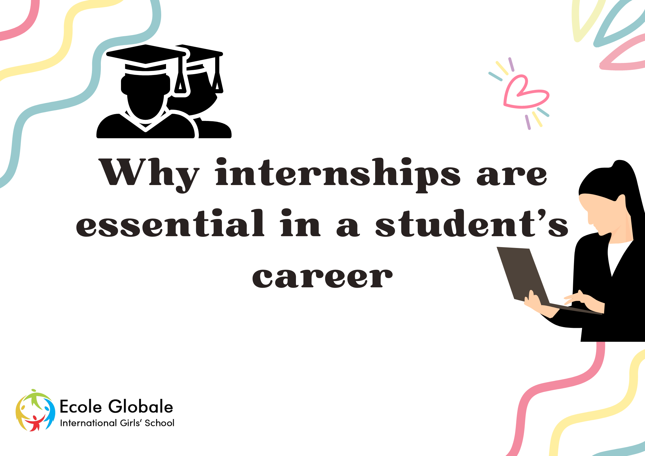 You are currently viewing Why internships are essential in a student’s career