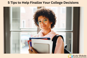 5 Tips to Help Finalize Your College Decisions