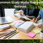 Top 5 Most Common Study Myths Everyone Believes
