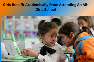 Do Girls Benefit Academically From Attending An All-Girls School?