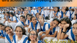 Which Girls Schools In India Providing Scholarships?
