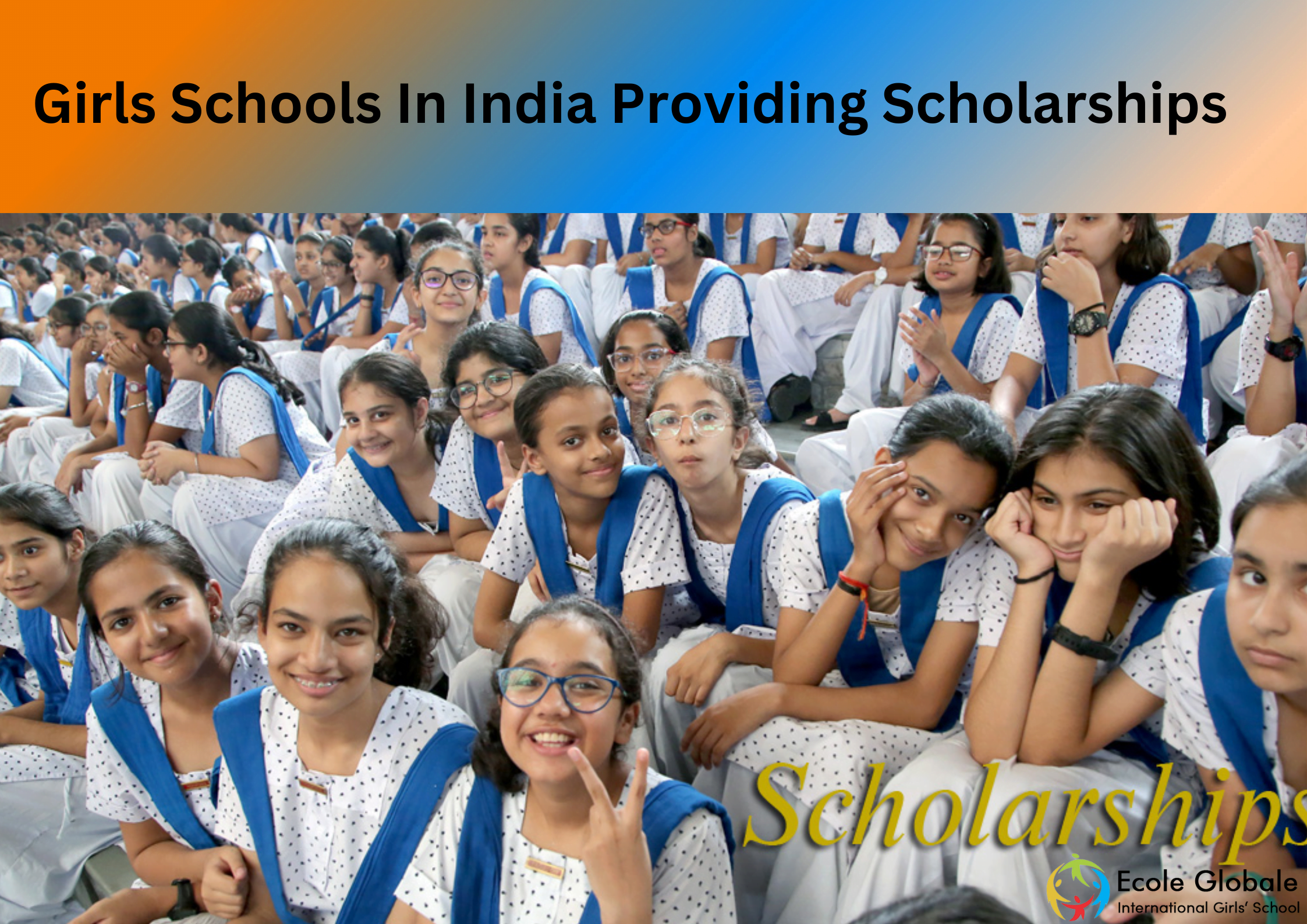 You are currently viewing Which Girls Schools In India Providing Scholarships?