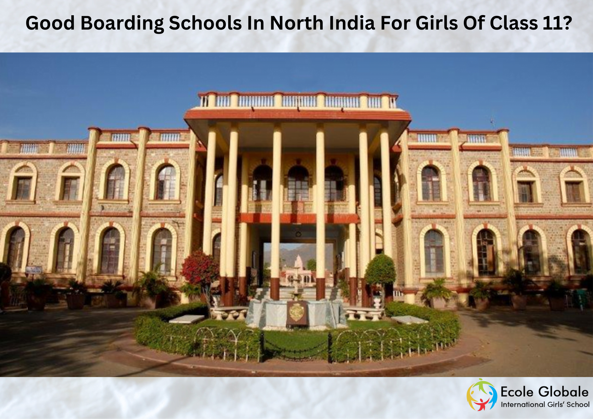You are currently viewing What Are The Names Of Good Boarding Schools In North India For Girls Of Class 11?