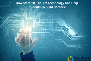 How State-Of-The-Art Technology Can Help Students To Build Careers?