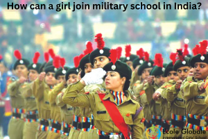 How can a girl join military school in India?