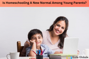 Is Homeschooling A New Normal Among Young Parents?