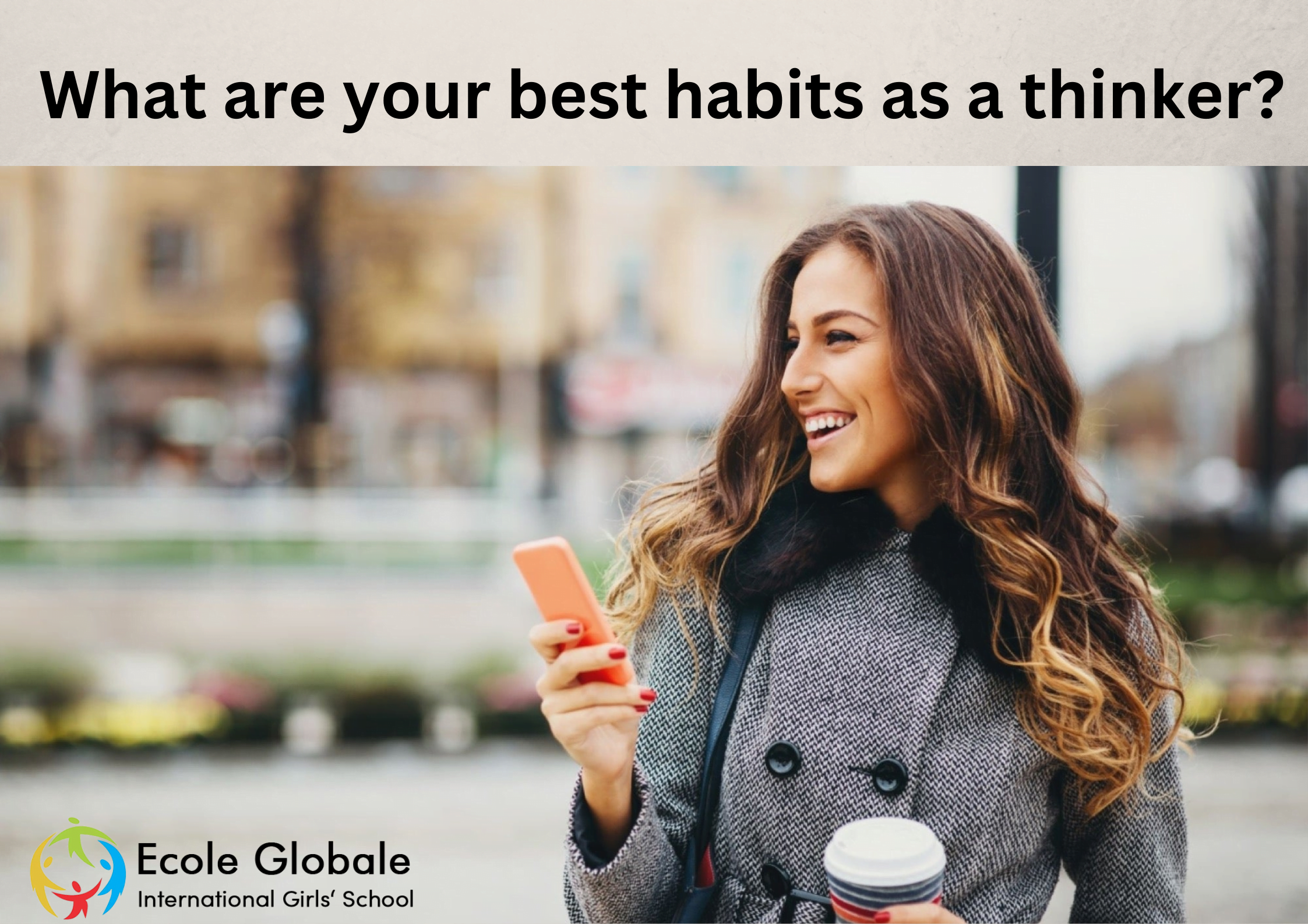 You are currently viewing  What are your best habits as a thinker?