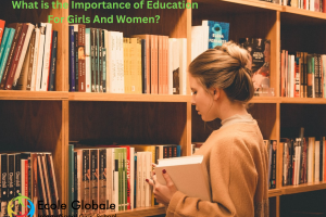 What is the Importance of Education For Girls And Women?