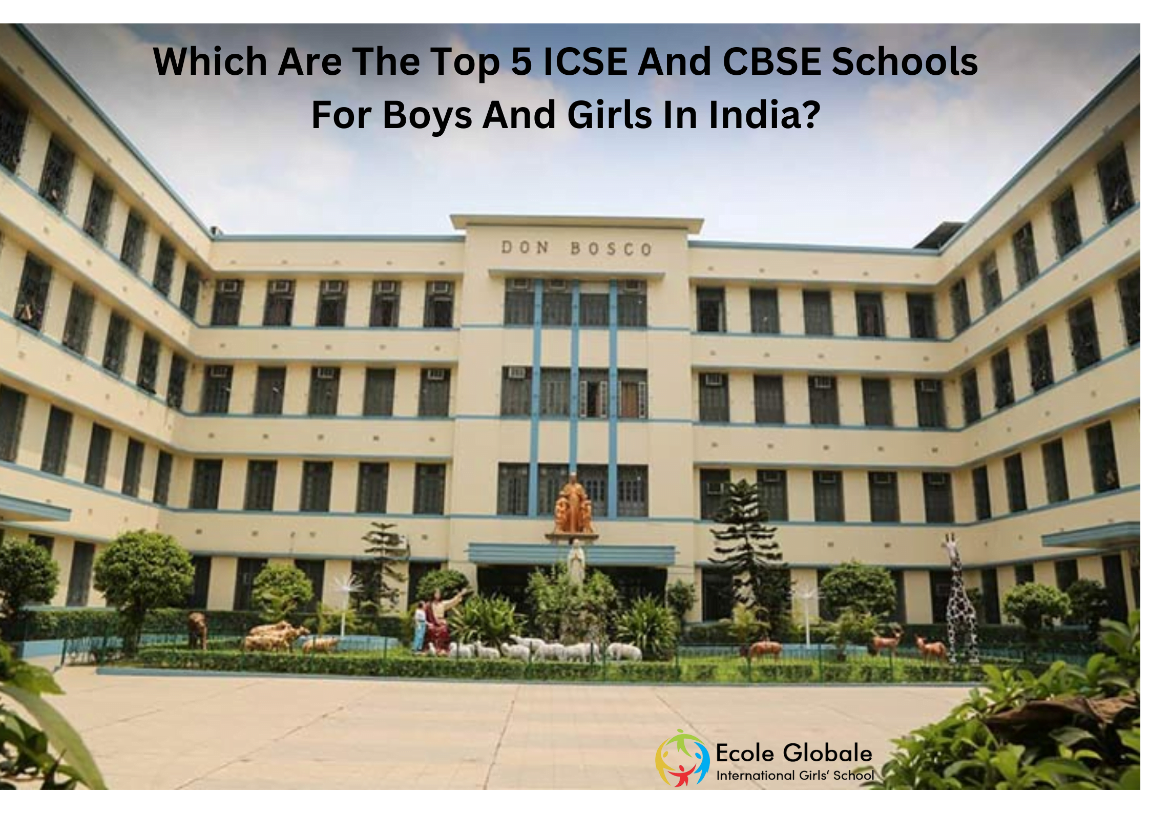 You are currently viewing Which Are The Top 5 ICSE And CBSE Schools For Boys And Girls In India?