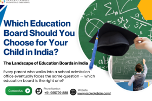 Which Education Board Should You Choose for Your Child in India?