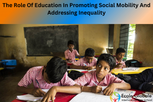 The Role Of Education In Addressing Inequality