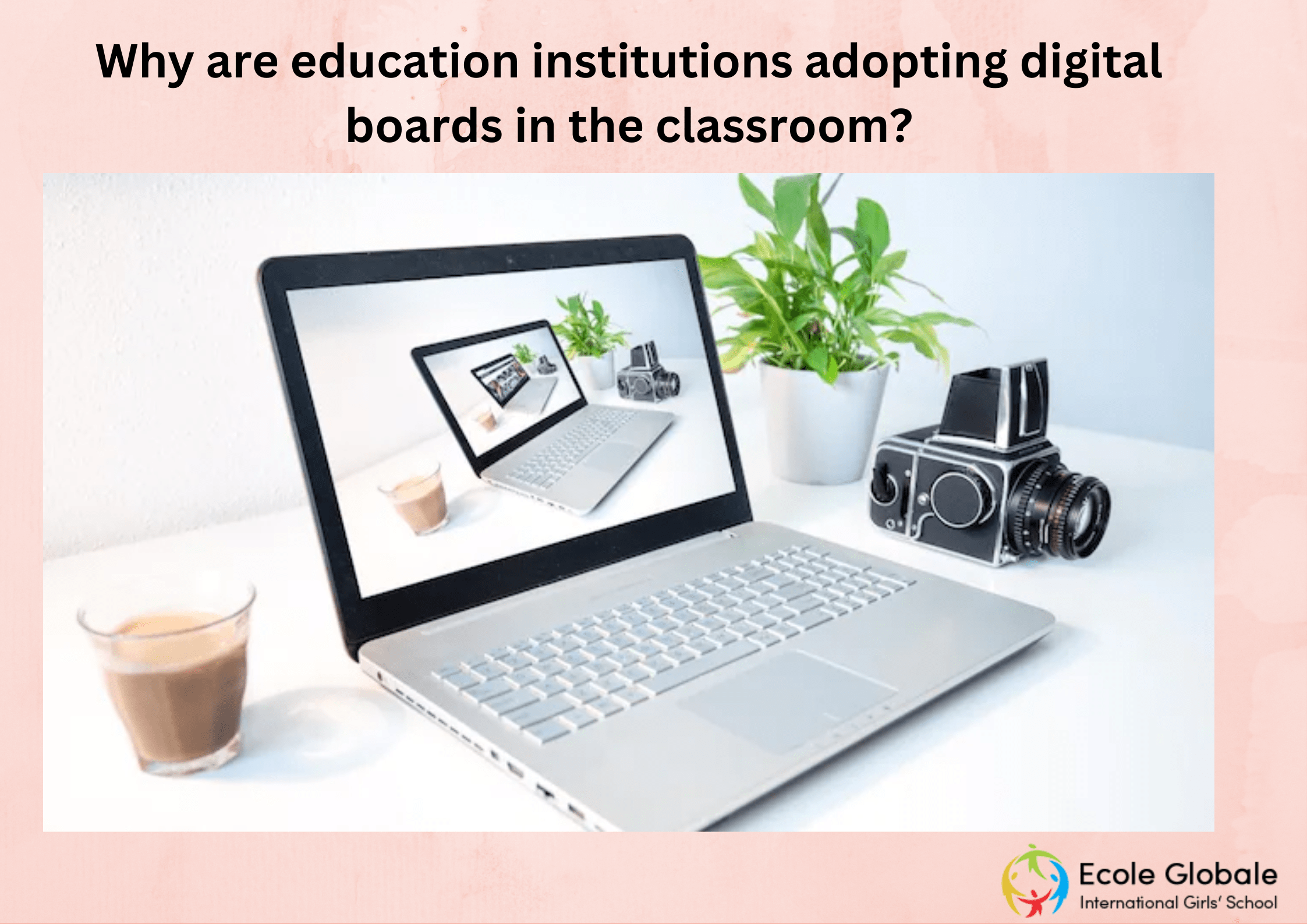 You are currently viewing Why are education institutions adopting digital boards in the classroom?