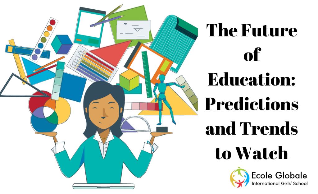 You are currently viewing The Future of Education: Predictions and Trends to Watch
