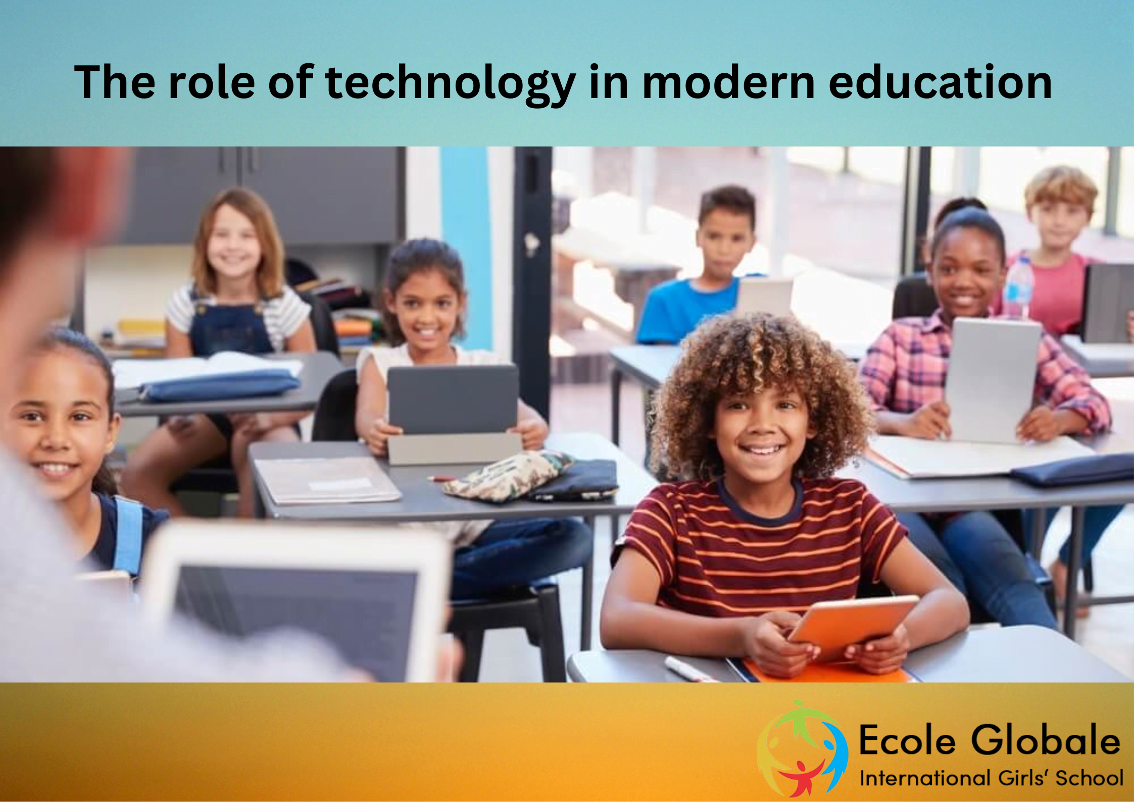 You are currently viewing The role of technology in modern education