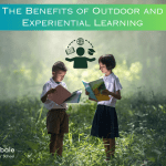 The Benefits of Outdoor and Experiential Learning