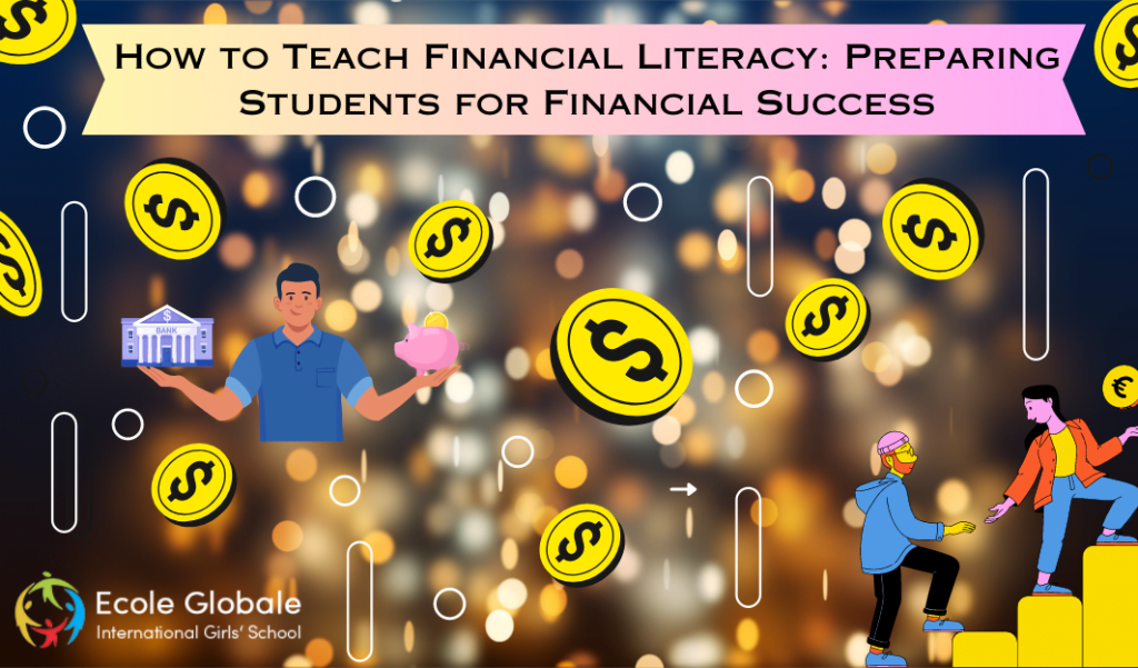Why is Financial literacy important for students?