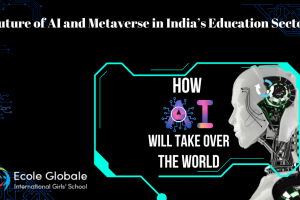 Future of AI and Metaverse in India’s Education Sector