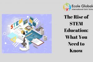 The Rise of STEM Education: What You Need to Know