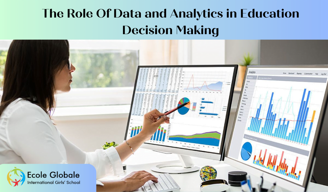 You are currently viewing The Role Of Data and Analytics in Education Decision Making