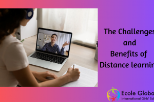 The Challenges and Benefits of Distance Learning