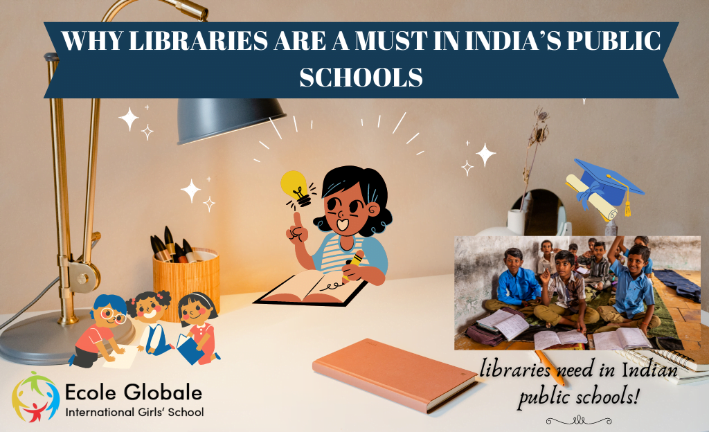 You are currently viewing WHY LIBRARIES ARE A MUST IN INDIA’S PUBLIC SCHOOLS