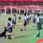 Transitioning from Boarding School to University in India.