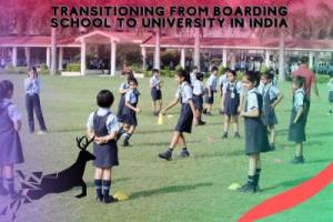 Transitioning from Boarding School to University in India.