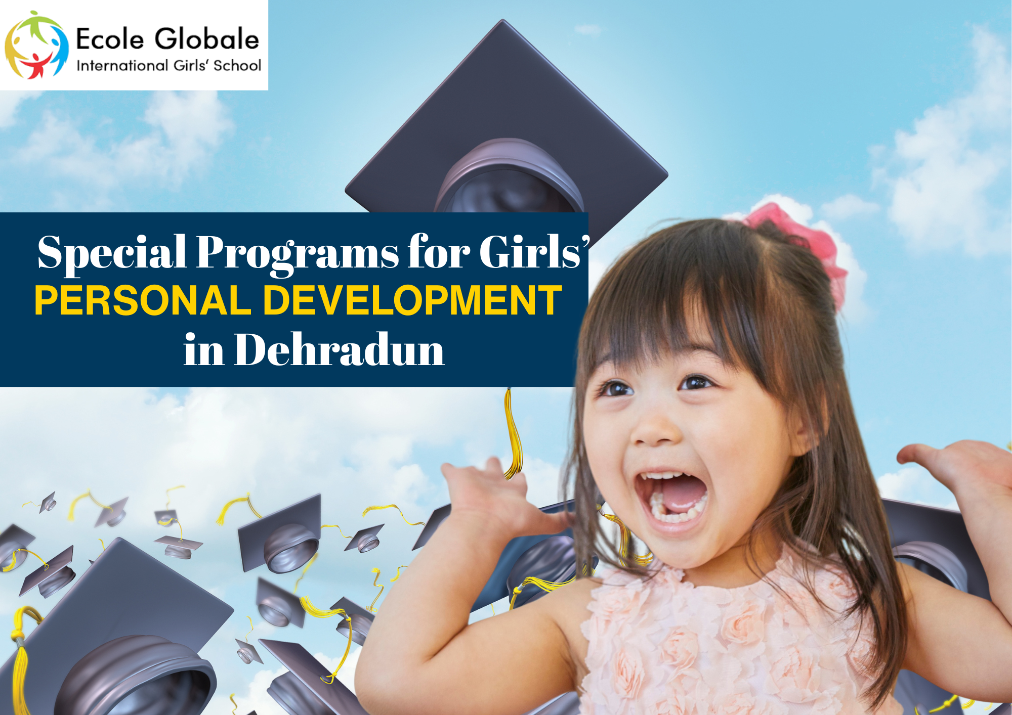 You are currently viewing Special Programs for Girls’ PERSONAL DEVELOPMENT in Dehradun