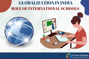 The Role of International Schools in Globalization in India