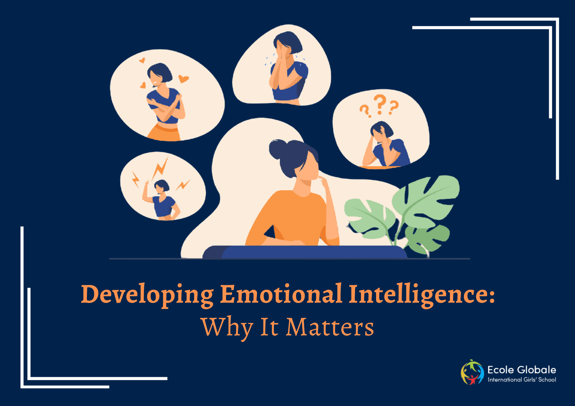 You are currently viewing Developing Emotional Intelligence: Why It Matters