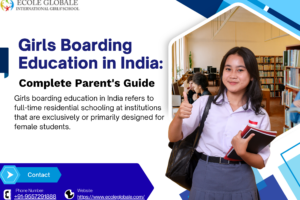 Girls Boarding Education in India: Complete Parent’s Guide