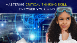 Mastering Critical Thinking Skill : Empower Your Mind