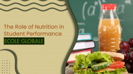 The Role of Nutrition in Student Performance : Ecole Globale