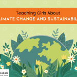 Teaching Girls About Climate Change and Sustainability