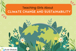 Teaching Girls About Climate Change and Sustainability
